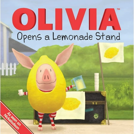 OLIVIA Opens a Lemonade Stand - eBook (Lemonade Stand Game Best Recipe)
