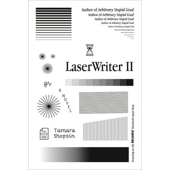 LaserWriter II : A Novel (Hardcover)