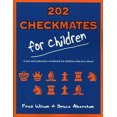thumbnail image 2 of 202 Checkmates for Children, Fred Wilson, Bruce Alberston, et al. Paperback, 2 of 3