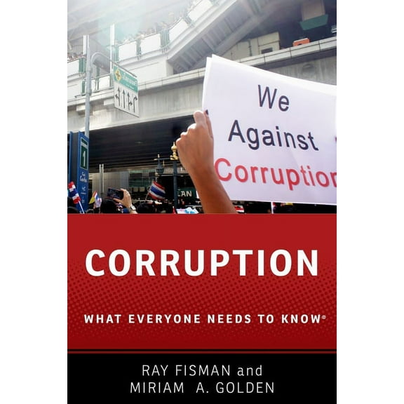 What Everyone Needs to Know(r) Corruption Wentk P, (Paperback)