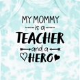 thumbnail image 4 of Inktastic My Mommy is a Teacher and a Hero Boys or Girls Baby Bodysuit, 4 of 5