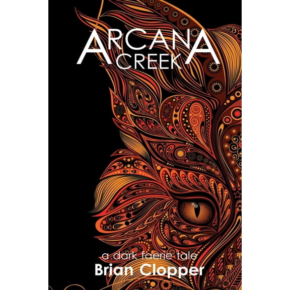 Arcana Creek, (Paperback)