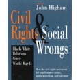 thumbnail image 1 of Civil Rights and Social Wrongs : Black-White Relations since World War II, 1 of 1