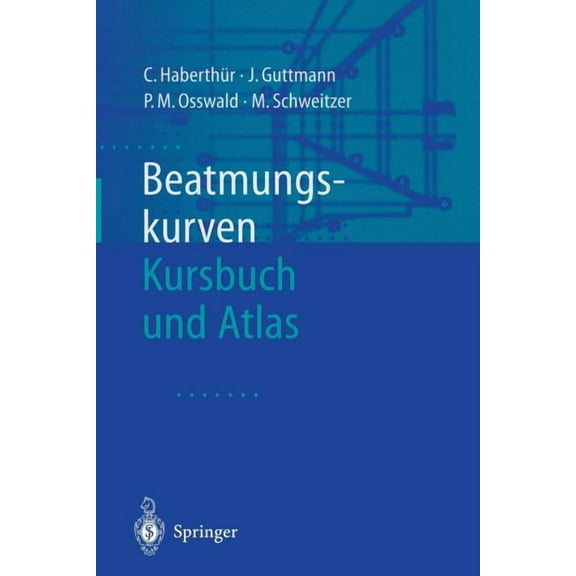 Beatmungskurven: Kursbuch Und Atlas, (Paperback)