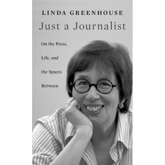 William E. Massey Sr. Lectures in American Studies: Just a Journalist: On the Press, Life, and the Spaces Between (Hardcover)