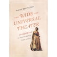 thumbnail image 1 of Pre-Owned This Wide and Universal Theater: Shakespeare in Performance, Then and Now Hardcover, 1 of 1