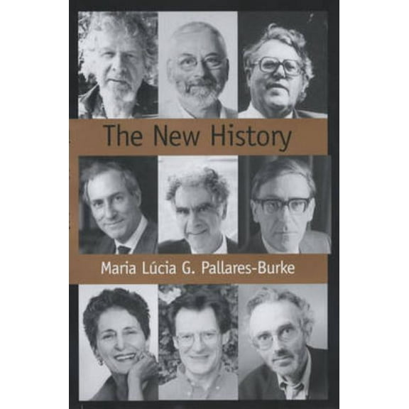 The New History: Confessions and Conversations, (Hardcover)