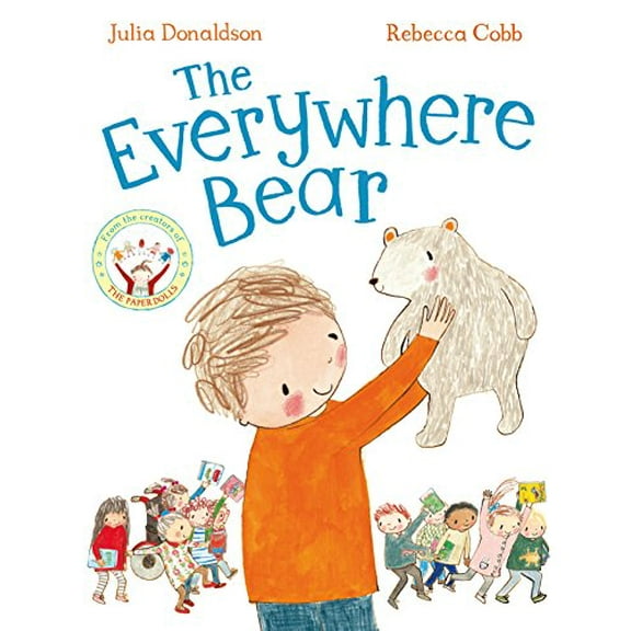 The Everywhere Bear Julia Donaldson (Paperback)