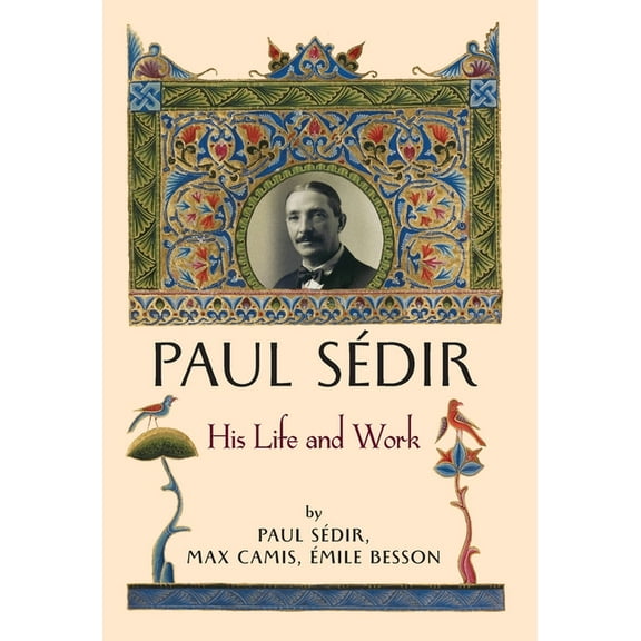 Paul Sédir: His Life and Work (Hardcover)