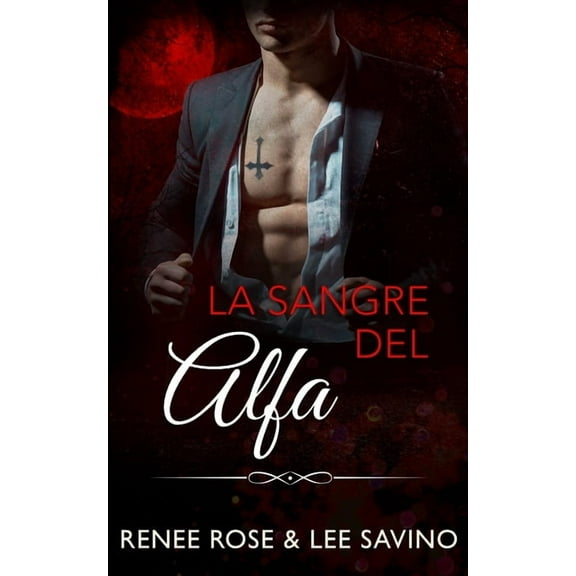 La sangre del alfa, (Paperback)