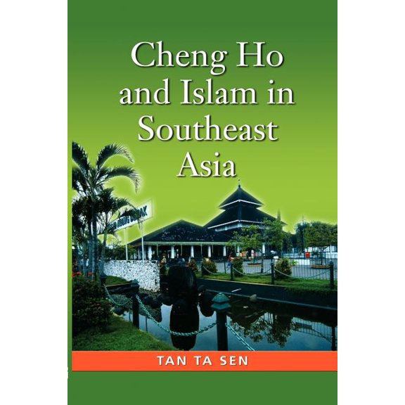 Cheng Ho and Islam in Southeast Asia