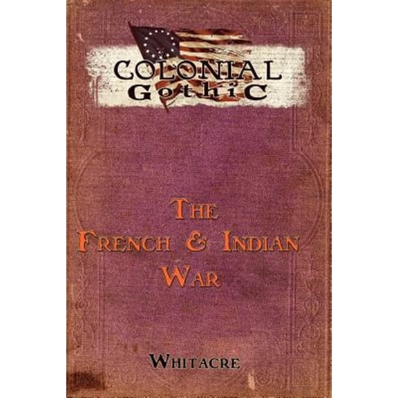 Pre-Owned Rogue Games French & Indian War New