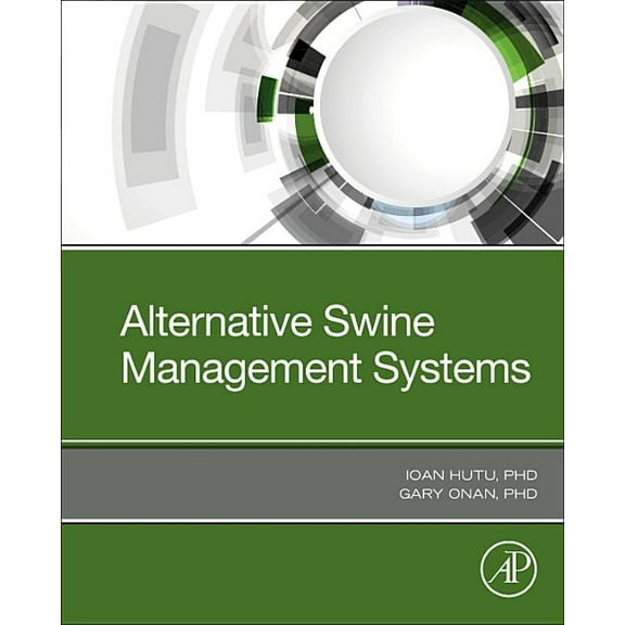 Alternative Swine Management Systems, (Paperback)