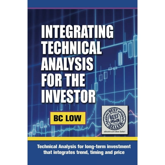 Integrating Technical Analysis for the Investor (Paperback)