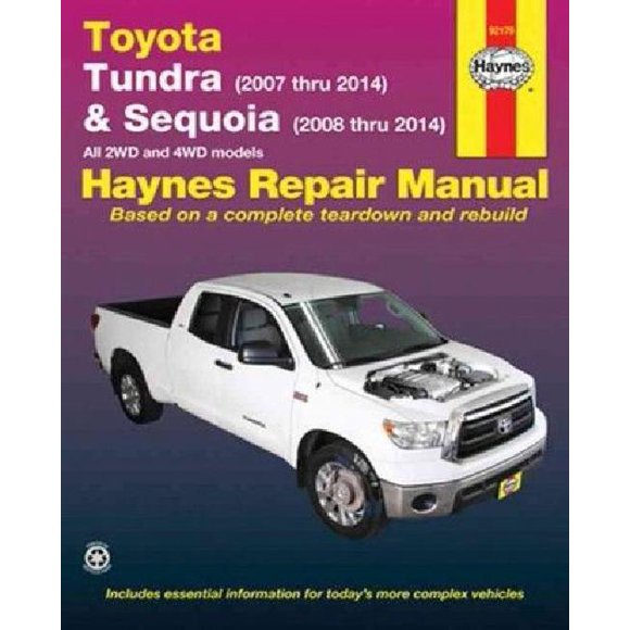 Toyota Tundra (2007 Thru 2014) & Sequoia (2008 Thru 2014): All 2wd and 4WD Models
