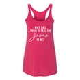 thumbnail image 2 of Wild Bobby Why Y'all Tryin' to Test the Jesus in Me? Inspirational/Christian Women Tri-Blend Racerback Tank Top, Shocking Pink, Small, 2 of 5