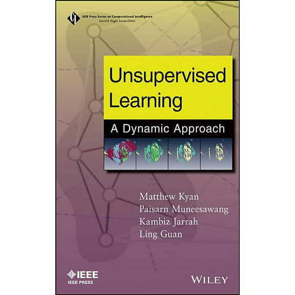IEEE Press Computational Intelligence Unsupervised Learning: A Dynamic Approach, (Hardcover)