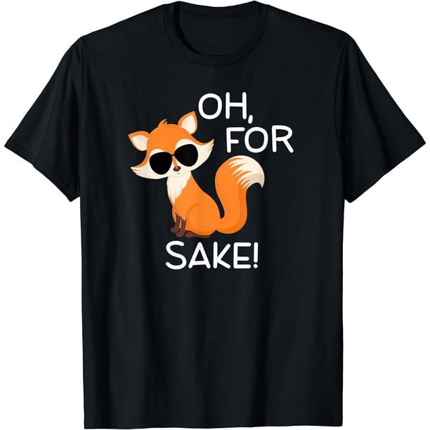 Divertido, Oh for Fox Sake Camisetas. Sarcastic Pun Joke Tees