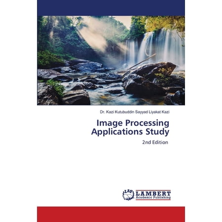 Image Processing Applications Study, (Paperback)