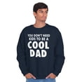 thumbnail image 5 of Cat Dog Dad Dont Need Kids to be Cool Men's Crewneck Sweatshirt Brisco Brands S, 5 of 6