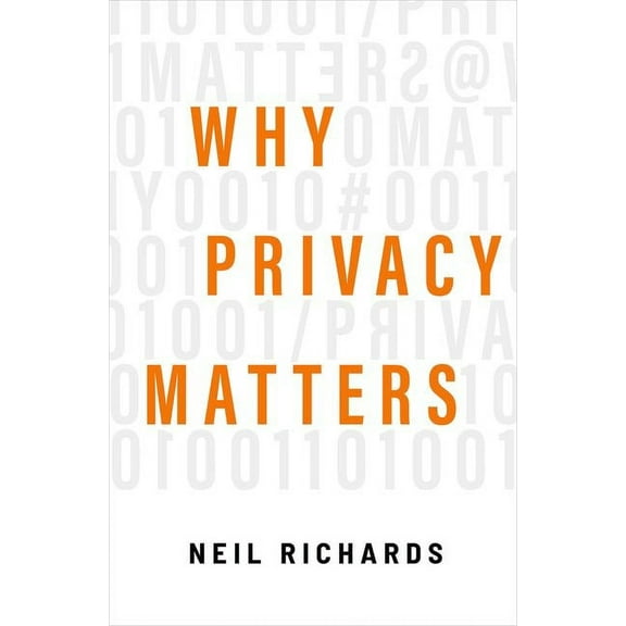 Why Privacy Matters, (Hardcover)