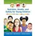 thumbnail image 1 of Pre-Owned Nutrition, Health and Safety for Young Children: Promoting Wellness (Paperback) 0133956768 9780133956764, 1 of 1