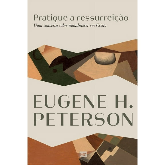 Pratique a ressurreição: Uma conversa sobre amadurecer em Cristo (Paperback)