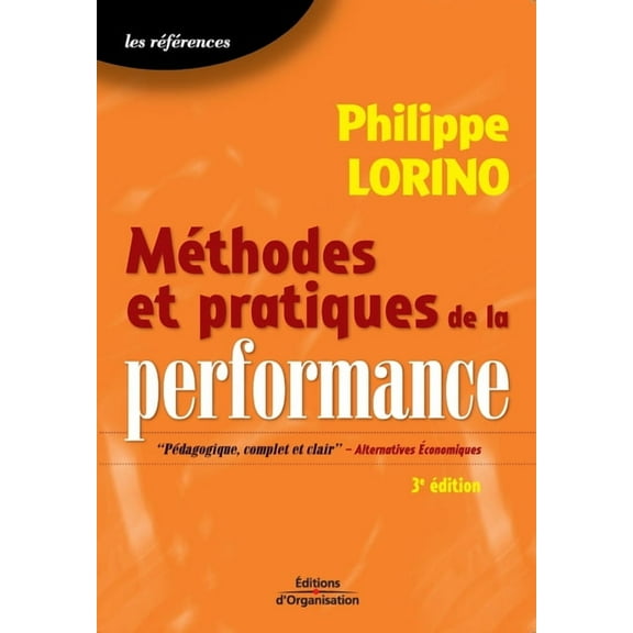 Méthodes et pratiques de la performance (Paperback)