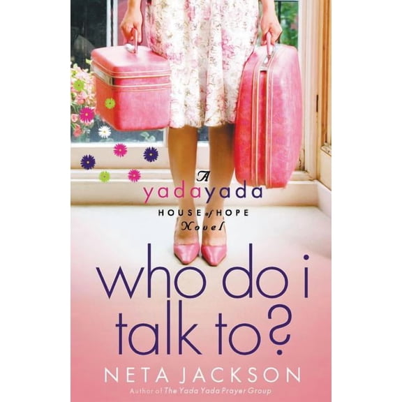 Yada Yada House of Hope Novel Who Do I Talk To?, Book 2, (Paperback)
