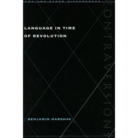 Contraversions: Jews and Other Differenc Language in Time of Revolution, (Paperback)