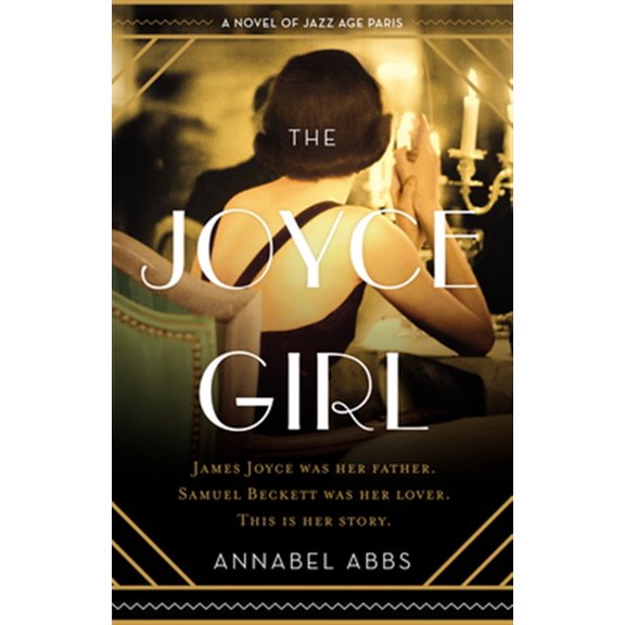 Pre-Owned The Joyce Girl: A Novel of Jazz Age Paris (Paperback) 0062912879 9780062912879