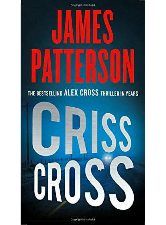Alex Cross: Criss Cross (Series #25) (Paperback)