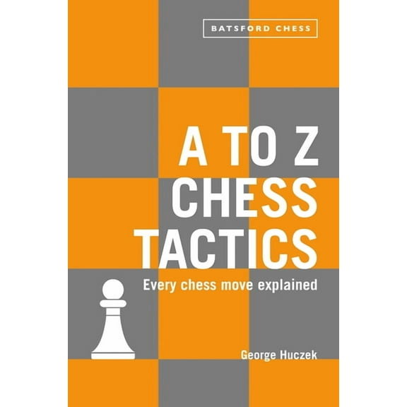 A to Z Chess Tactics, (Paperback)