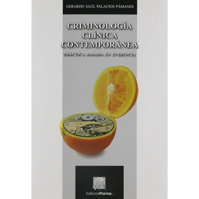 Criminología Clínica contemporánea Editorial Porrúa 9786070926037