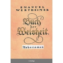 Buch der Weisheit: Aphorismen (Paperback)