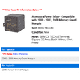 thumbnail image 2 of Accessory Power Relay - Compatible with 2000 - 2003, 2008 Mercury Grand Marquis 2001 2002, 2 of 2