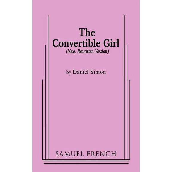 The Convertible Girl, (Paperback)