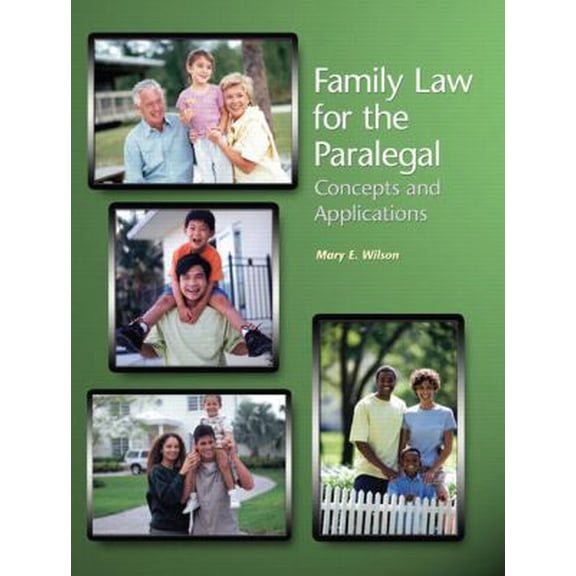 Pre-Owned Family Law for the Paralegal: Concepts and Applications (Paperback) 0131593684 9780131593688