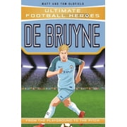 Ultimate Football Heroes: De Bruyne (Paperback)