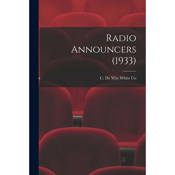 Radio Announcers (1933), (Paperback)