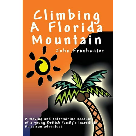 Climbing a Florida Mountain - eBook