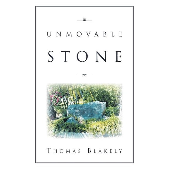 Unmovable Stone, (Paperback)