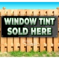 thumbnail image 1 of Window Tint Sold Here 13 oz Vinyl Banner With Metal Grommets, 1 of 4