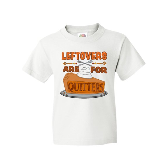 Inktastic Leftovers are for Quitters with Pumpkin Pie Youth T-Shirt