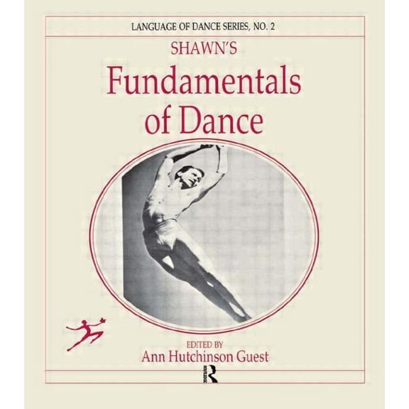 Language of Dance Shawn's Fundamentals of Dance, Book 2, (Paperback)