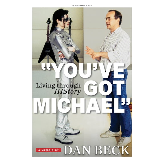 "You've Got Michael": Living through HIStory, (Paperback)