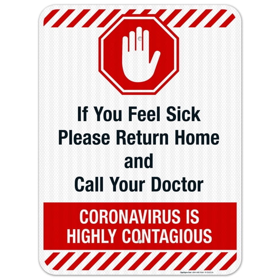 Coronavirus Alert If You Feel Sick Call Your Doctor Sign, 18x24 Reflective Aluminum EGP