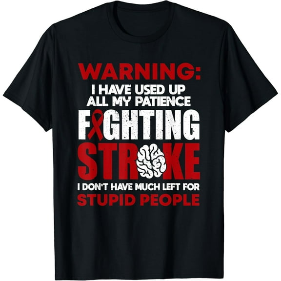 Stroke Awareness Funny Stroke Survivor T-Shirt