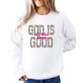 thumbnail image 2 of Camo God Is Good All The Time Sweatshirt for Women - Christian Faith Pullover White Sweatshirt Adult Medium, 2 of 7