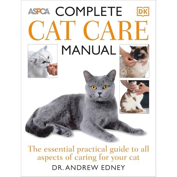 Pre-Owned Complete Cat Care Manual: The Essential, Practical Guide to All Aspects of Caring for Your Cat Paperback